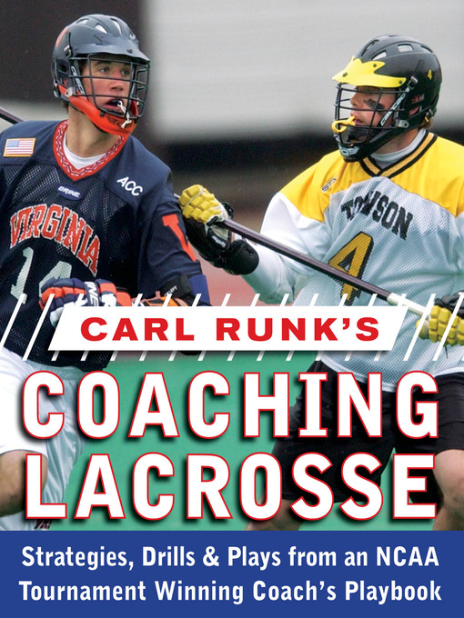 Title details for Carl Runk's Coaching Lacrosse by Carl Runk - Wait list